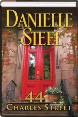Large Print - Danielle Steel's 44 Charles Street: A Novel by Danielle Steel