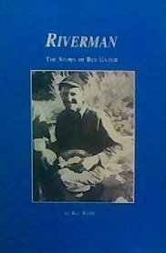Riverman: The story of Bus Hatch by Roy D Webb