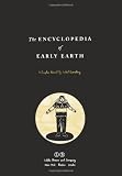 The Encyclopedia of Early Earth