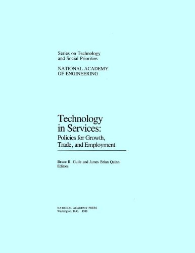 Technology in Services: Policies for Growth, Trade, and Employment (Series on Technology and Social Priorities) by National Academy of Engineering