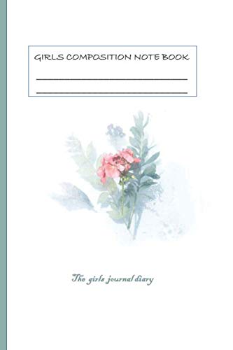 GIRLS COMPOSITION NOTE BOOK: The girls journal diary by onyx jj
