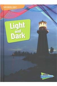 Light and Dark by Louise Spilsbury