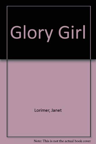 Glory Girl by Janet Lorimer