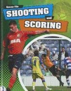 Shooting and Scoring (Soccer File)