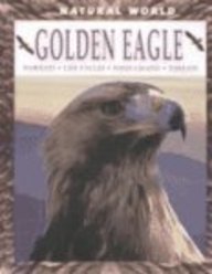 Golden Eagle: Habitats, Life Cycles, Food Chains, Threats