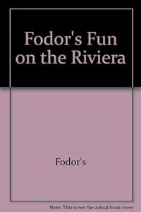 Fodor's Fun on the Riviera by Fodor's