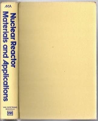 Nuclear Reactor Materials and Applications