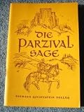 Die Parzival Sage - Wolfram von Eschenbach