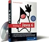 Einstieg in Java 6: Die Einführung für Programmierneulinge zum JDK 6 (Galileo Computing) - Bernhard Steppan