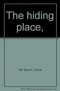 The hiding place,