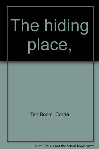 The hiding place, by Corrie ten Boom