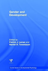 Gender and Development (Current Issues in Developmental Psychology) by Patrick Leman