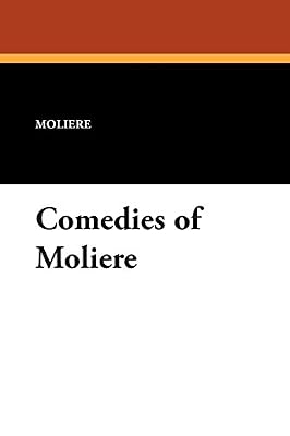 Comedies of Moliere