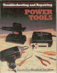 Troubleshooting and Repairing Power Tools by Homer L. Davidson