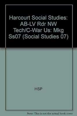 Harcourt Social Studies: US: Making a New Nation: Above-Level Reader New Technology in the Civil War