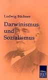 Darwinismus und Sozialismus - Ludwig Büchner