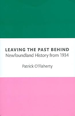 Leaving the Past Behind: Newfoundland History from 1934