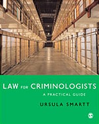 Law for Criminologists: A Practical Guide by Ursula Smartt