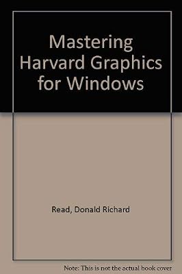 Mastering Harvard Graphics for Windows
