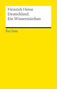 Deutschland. Ein Wintermärchen: Heine, Heinrich – Deutsch-Lektüre, Deutsche Klassiker der Literatur – 2253 (Reclams Universal-Bibliothek) (German Edition)