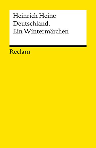 Deutschland. Ein Wintermärchen: Heine, Heinrich – Deutsch-Lektüre, Deutsche Klassiker der Literatur – 2253 (Reclams Universal-Bibliothek) (German Edition) by Heinrich Heine