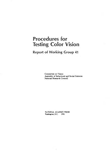 Procedures for Testing Color Vision: Report of Working Group 41