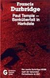 Paul Temple, Banküberfall in Harkdale - Francis Durbridge