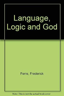 Language, Logic, & God
