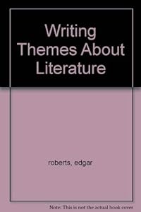 WRITING THEMES ABOUT LITERATURE