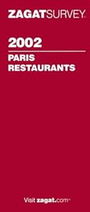 Zagat Survey 2002 Paris (English) Restaurants