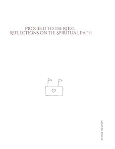 Proceed to The Root Companion Guide: Reflections on the Spiritual Path by Maryam Miller