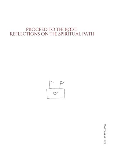 Proceed to The Root Companion Guide: Reflections on the Spiritual Path by Maryam Miller