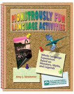 Monstrously Fun Language Activities: Language Experiences Based on Monsters, Myths, and Legends