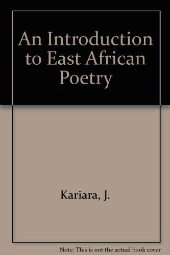 An Introduction to East African Poetry by J. Kariara