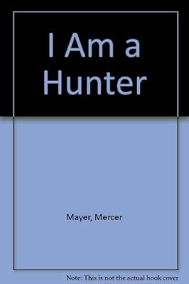 I Am a Hunter