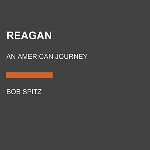 Reagan: An American Journey by Bob Spitz