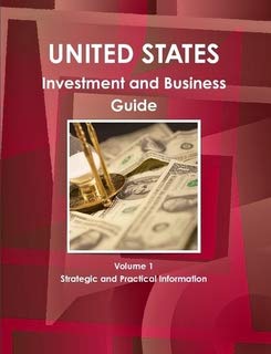 Us Investment and Business Guide by USA International Business Publications