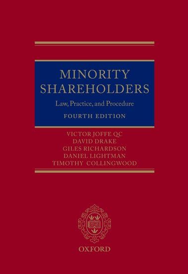 Minority Shareholders: Law, Practice and Procedure by Victor Joffe QC