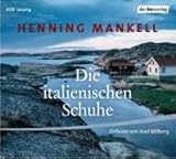 Die italienischen Schuhe - Henning Mankell