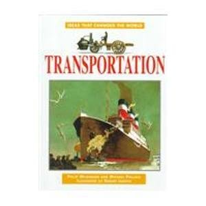 Transportation (Ideas That Changed the World)