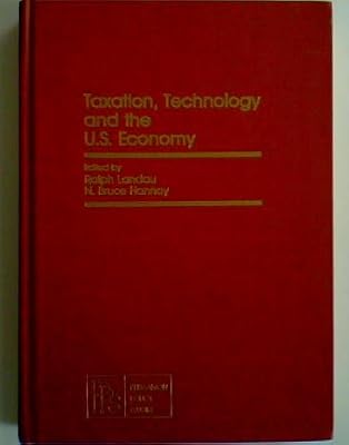 Taxation, Technology, and the U.S. Economy