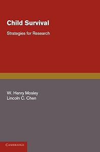 Child Survival: Strategies for Research by W. Henry Mosley