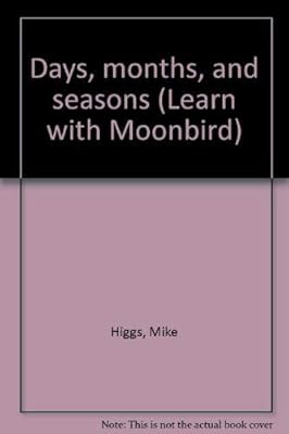 Days, months, and seasons (Learn with Moonbird)