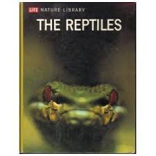Reptiles (Life Nature Library) by Archie Carr