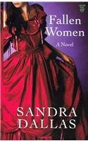 Fallen Women by Sandra Dallas