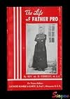 The life of Father Pro