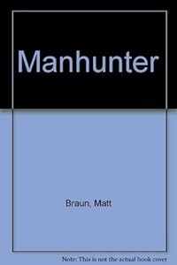 Manhunter by Matt Braun
