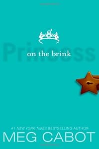 Princess on the Brink (The Princess Diaries, Vol. 8)