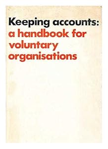 Keeping accounts: A handbook for voluntary organisations