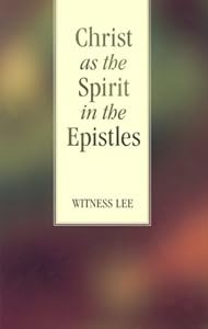 Christ as the Spirit in the Epistles
